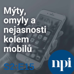 Obrázek epizody Mýty, omyly a nejasnosti kolem mobilů | S2:E15