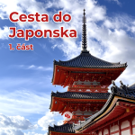 Obrázek epizody #15 Cesta do Japonska - 1. část