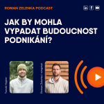 Obrázek epizody Jak by mohla vypadat budoucnost podnikání? (CZ) - záznam rozhovoru - Tomáš Hajzler