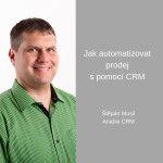 Obrázek epizody #47 Jak automatizovat prodej s pomocí CRM – Štěpán Musil