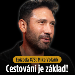 Obrázek epizody Epizoda #73: Žil v Austrálii, v Americe a teď chce z Mikulova udělat luxusní destinaci. Mike Volařík a jeho příběh.