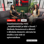 Obrázek epizody Desetiminutovka #151: „Nejdůležitější je klid v životě.“ Melinda Demeterová o dětství v dětském domově, návratu ke studiu a snu stát se spisovatelkou