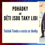 Obrázek epizody Pohádky od Děti jsou taky lidi - Tučňák Tonda a cesta ze školky