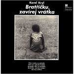 Obrázek epizody 50 nejlepších českých alb historie podle Expres FM: 14. Karel Kryl – Bratříčku, zavírej vrátka