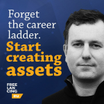 Obrázek epizody Forget the career ladder. Start creating assets — a talk by Mark McGuinness