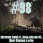 Obrázek epizody #98 - Kingdom Come 2, Civilization VII, Keep Driving a díra