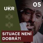 Obrázek epizody UKRAJINA MÁ VELKÝ PROBLÉM!? - Ukrcast - 05