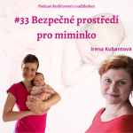 Obrázek epizody Bezpečné prostředí pro miminko