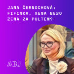 Obrázek epizody JANA ČERNOCHOVÁ: FIFINKA, XENA NEBO ŽENA ZA PULTEM?
