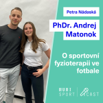 Obrázek epizody #13 PhDr. Andrej Matonok – O sportovní fyzioterapii ve fotbale