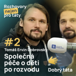 Obrázek epizody #2 Společná péče o děti po rozvodu - Tomáš Ervín Dombrovský