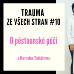 Obrázek epizody Trauma ze všech stran #10 - O pěstounské péči s Marcelou Tobiášovou