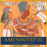 Obrázek epizody 95: Amunhotep III - Hundred-Gated Thebes