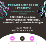 Obrázek epizody Podcast #60: BEZNOSKA s.r.o. jako firma využívající robotizaci, automatizaci a nové technologie