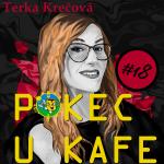 Obrázek epizody #18 - Terka Krečová - Jak si splnit sen a psát v branži, kterou milujete