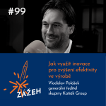 Obrázek epizody 99: Vladislav Polášek | Jak využít inovace pro zvýšení efektivity ve výrobě