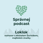 Obrázek epizody #11 Rozhovor s majitelem značky Loklok, Michalem Ďuriníkem.