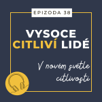 Obrázek epizody Ep. 38: V novém světle citlivosti