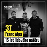 Obrázek epizody Publicast #37: Franc Alpa | 15 let lidového nátěru