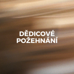 Obrázek epizody DĚDICOVÉ POŽEHNÁNÍ