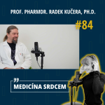 Obrázek epizody #84 Prof. PharmDr. Radek Kučera, Ph.D. - "Ze slunce se předávkovat (vitaminem D) nemůžeme. Co hrozí, jsou suplementace bez lékařského dohledu.”