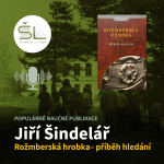 Obrázek epizody „Rožmberská hrobka – Příběh hledání“ – Jiří Šindelář