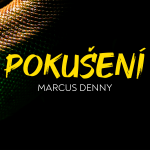 Obrázek epizody Pokušení | Marcus Denny