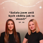 Obrázek epizody “Začala jsem aniž bych věděla jak to skončí” - Tiimitalks EP.39, Taťána Makarenko