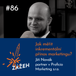 Obrázek epizody 86: Jiří Novák | Jak měřit inkrementální přínos marketingu