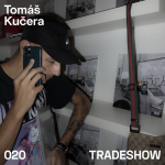 Obrázek epizody TRADESHOW podcast 020: Tomáš Kučera