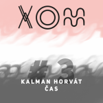 Obrázek epizody #3 – Kalman Horvát – Čas
