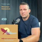 Obrázek epizody Miroslav Němeček - Starší hráči rugby by měli hledat svou užitečnost za hranicemi fyzické síly.