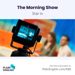 Obrázek epizody 'The Morning Show': a serious drama with a star-studded cast | Learn phrasal verb 'star in'