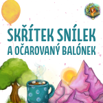 Obrázek epizody 3.5 Skřítek Snílek a očarovaný balónek | O vyrovnání se se ztrátou