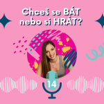 Obrázek epizody 14. Chceš se BÁT nebo si HRÁT?