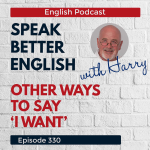 Obrázek epizody Speak Better English with Harry | Episode 330