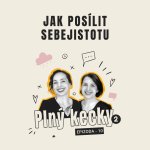 Obrázek epizody Plný kecky 2 | 11 | Jak poznat svou sebehodnotu