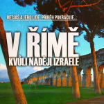 Obrázek epizody Skutky 60: V Římě - kvůli naději Izraele - Bohuslav Wojnar (18.3.2018)