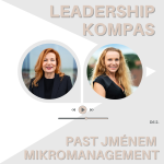 Obrázek epizody #2 Leadership Kompas - Past jménem Mikromanagement