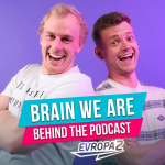 Obrázek epizody Behind the podcast - Brain We Are