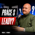 Obrázek epizody Jak ovládnout leady / Realitní kariéra s Tomášem Šimkem