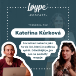 Obrázek epizody 139 | Štěně a jak ho nezkazit | Kateřina Kůrková