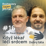 Obrázek epizody #16 Lékař, který léčí srdcem - Pavel Biskup