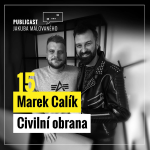 Obrázek epizody Publicast #15: Marek Calík | Civilní obrana