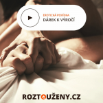 Obrázek epizody Erotická povídka: Dárek k výročí | Roztouženy.cz
