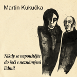 Obrázek epizody Nikdy se nepouštějte do řeči s neznámými lidmi! 2. díl (Martin Kukučka)