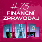 Obrázek epizody #75 4fin zpravodaj: AI pod tlakem: Bublina, nebo nový svět? A kam patří zlato