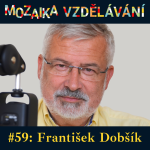 Obrázek epizody #59: S Františkem Dobšíkem o činnosti školských odborů