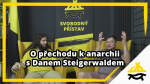 Obrázek epizody Studio Svobodného přístavu: O přechodu k anarchii s Danem Steigerwaldem