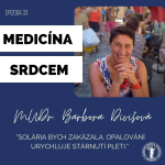 Obrázek epizody #33 MUDr. Barbora Divišová-"Solária bych zakázala. Opalování urychluje stárnutí pleti."